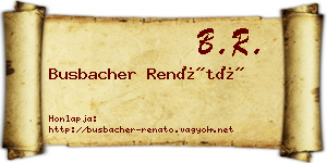 Busbacher Renátó névjegykártya